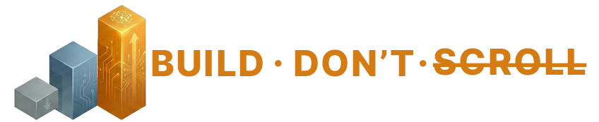 Three stacked cubes of increasing size and complexity next to the text "BUILD • DON'T • SCROLL," with "SCROLL" crossed out.